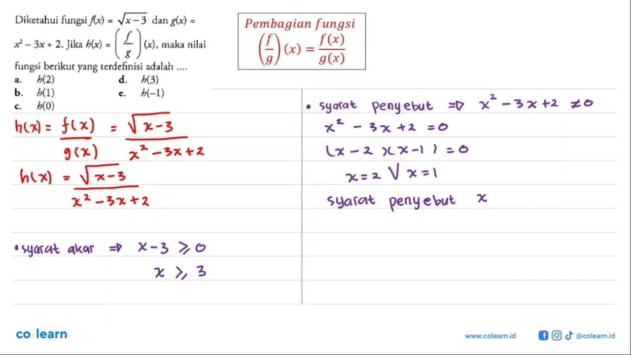 Diketahui fungsi f(x)=akar(x-3) dan g(x)=x^2-3x+2 . Jika