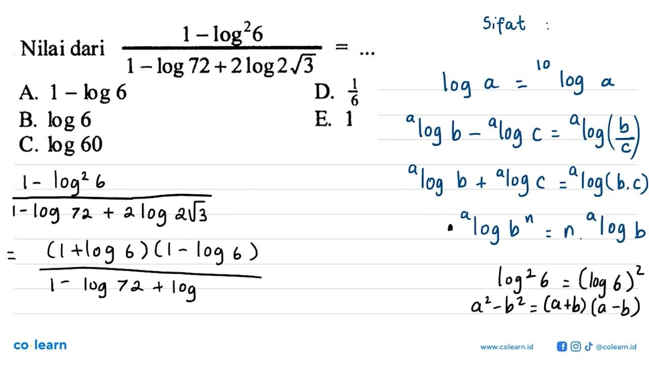 Nilai dari (1-log ^2 6)/(1-log 72+2 log 2 akar(3))=...