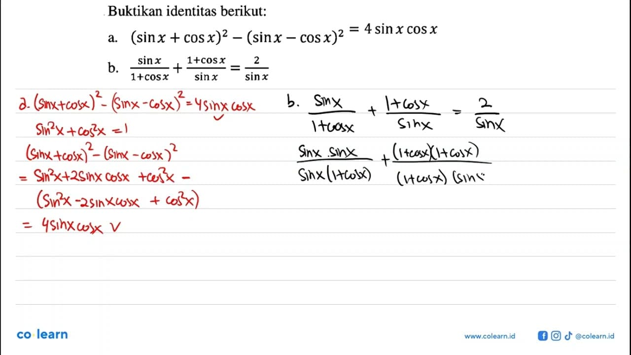 Buktikan identitas berikut: a. (sin x cos x)^2 - (sin x