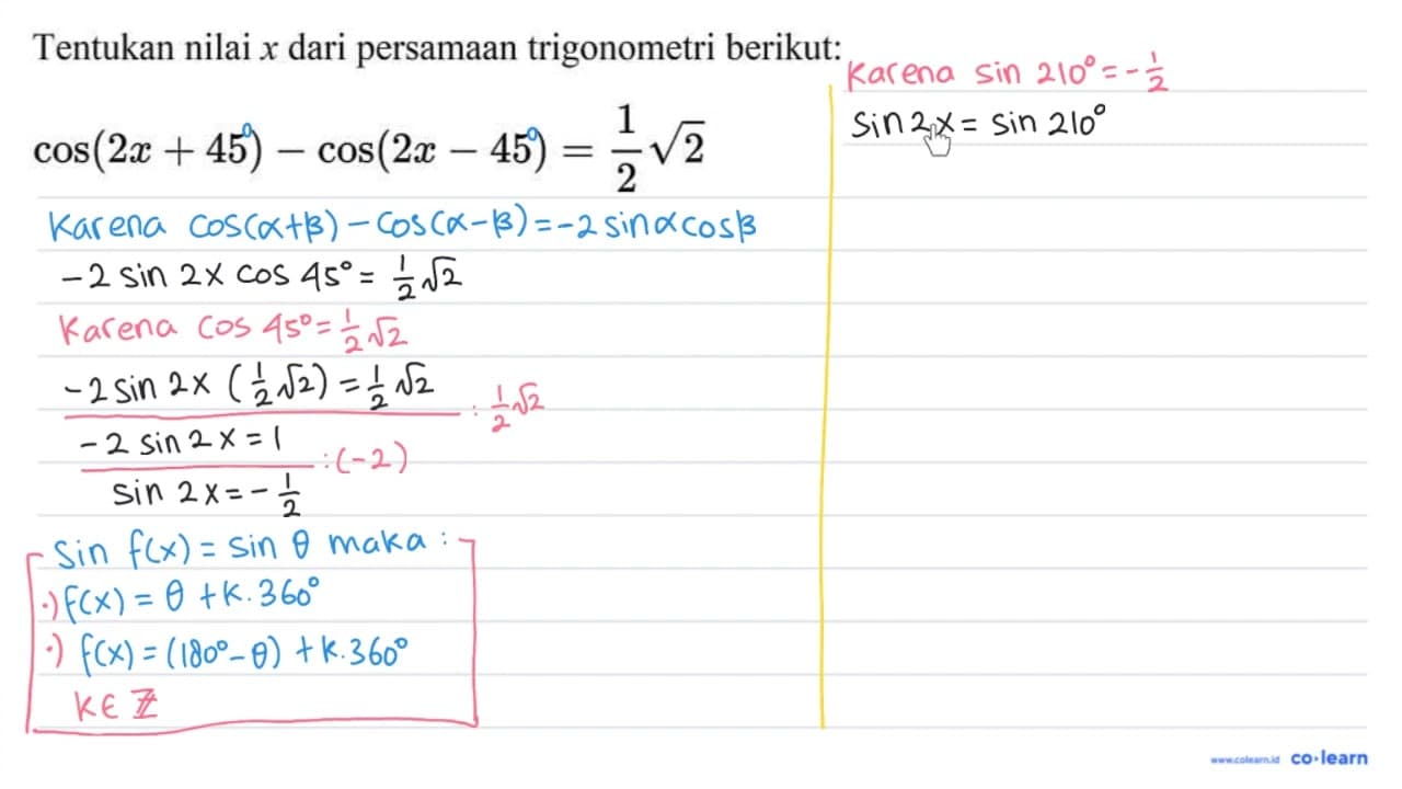 Tentukan nilai x dari persamaan trigonometri berikut: cos