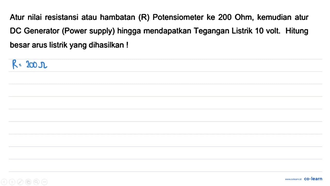 Atur nilai resistansi atau hambatan (R) Potensiometer ke