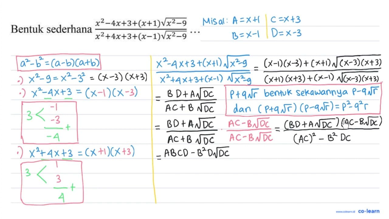 Bentuk sederhana (x^(2)-4 x+3+(x+1) akar(x^(2)-9))/(x^(2)+4