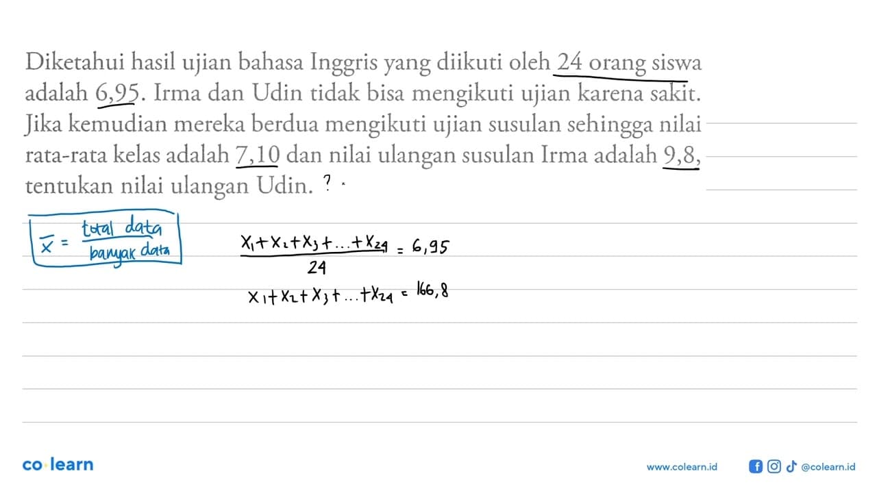 Diketahui hasil ujian bahasa Inggris yang diikuti oleh 24