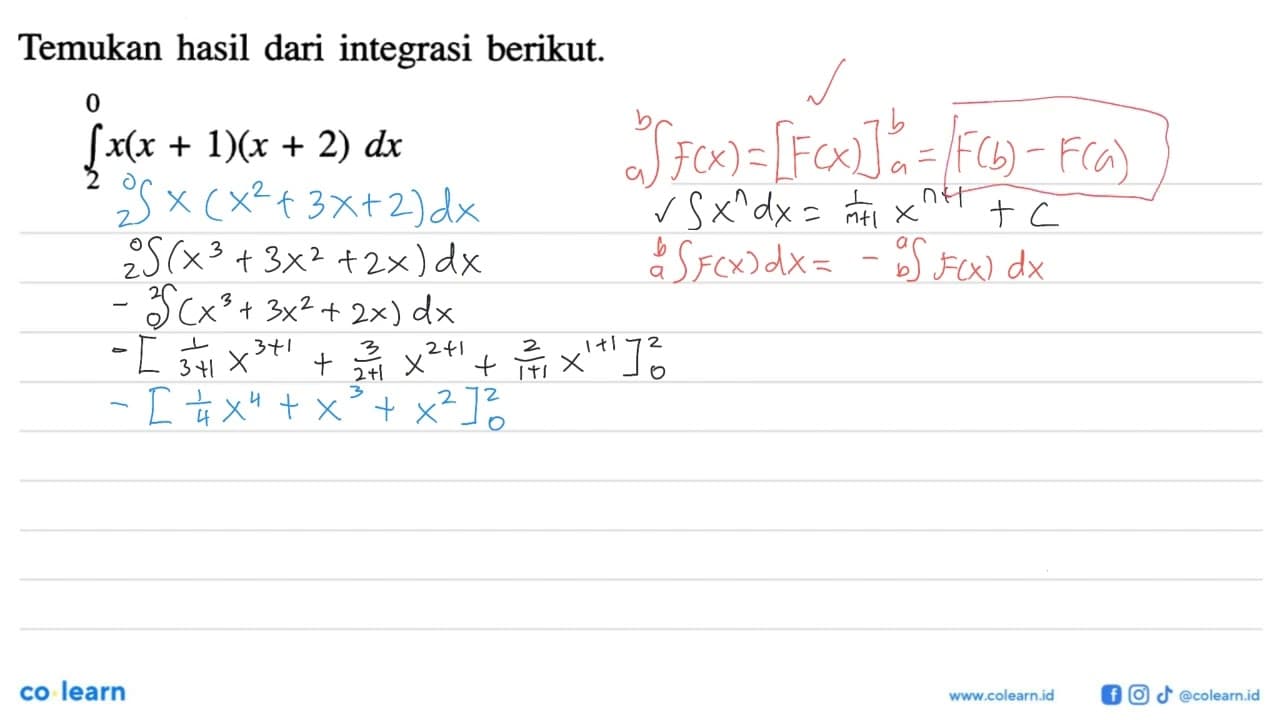 Temukan hasil dari integrasi berikut.integral 2 0