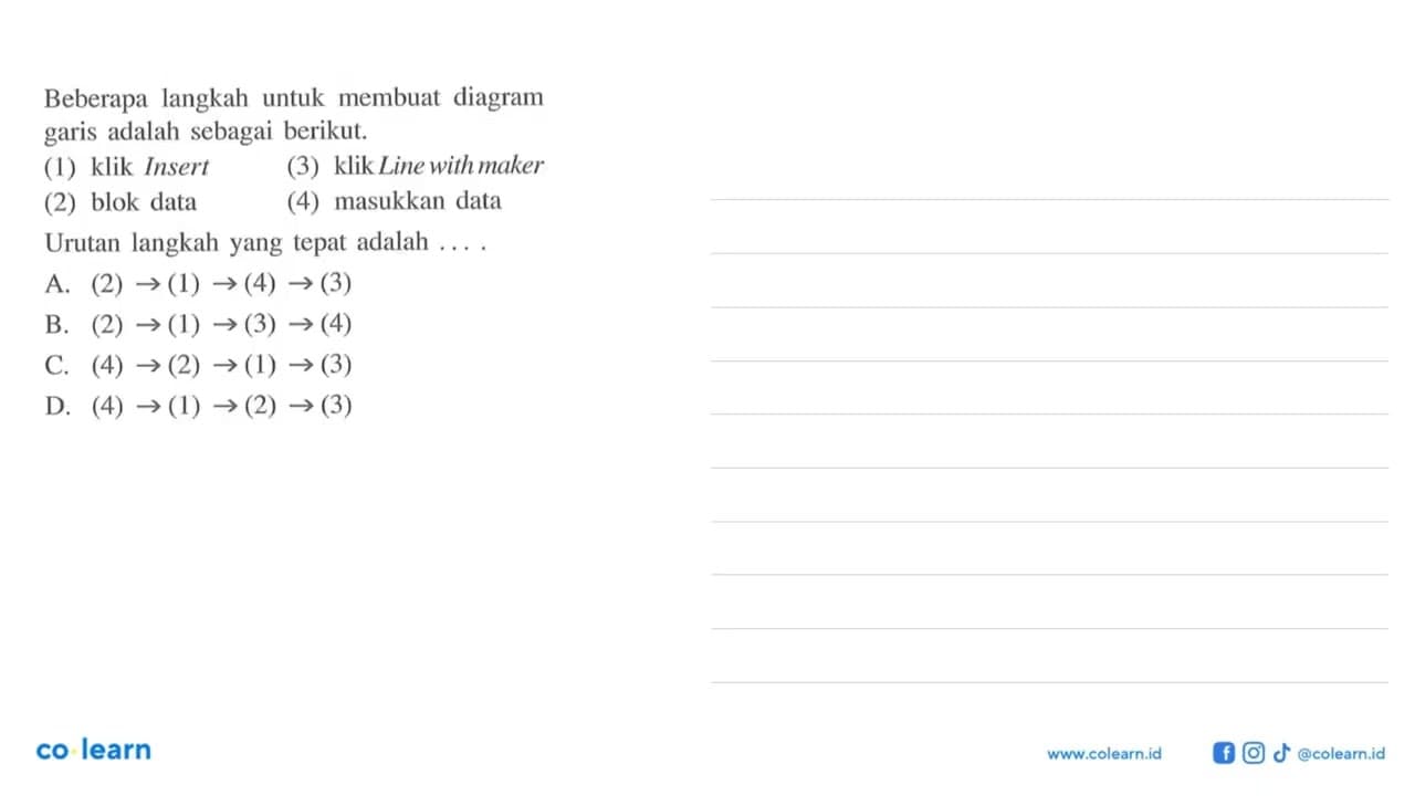 Beberapa langkah untuk membuat diagram garis adalah sebagai