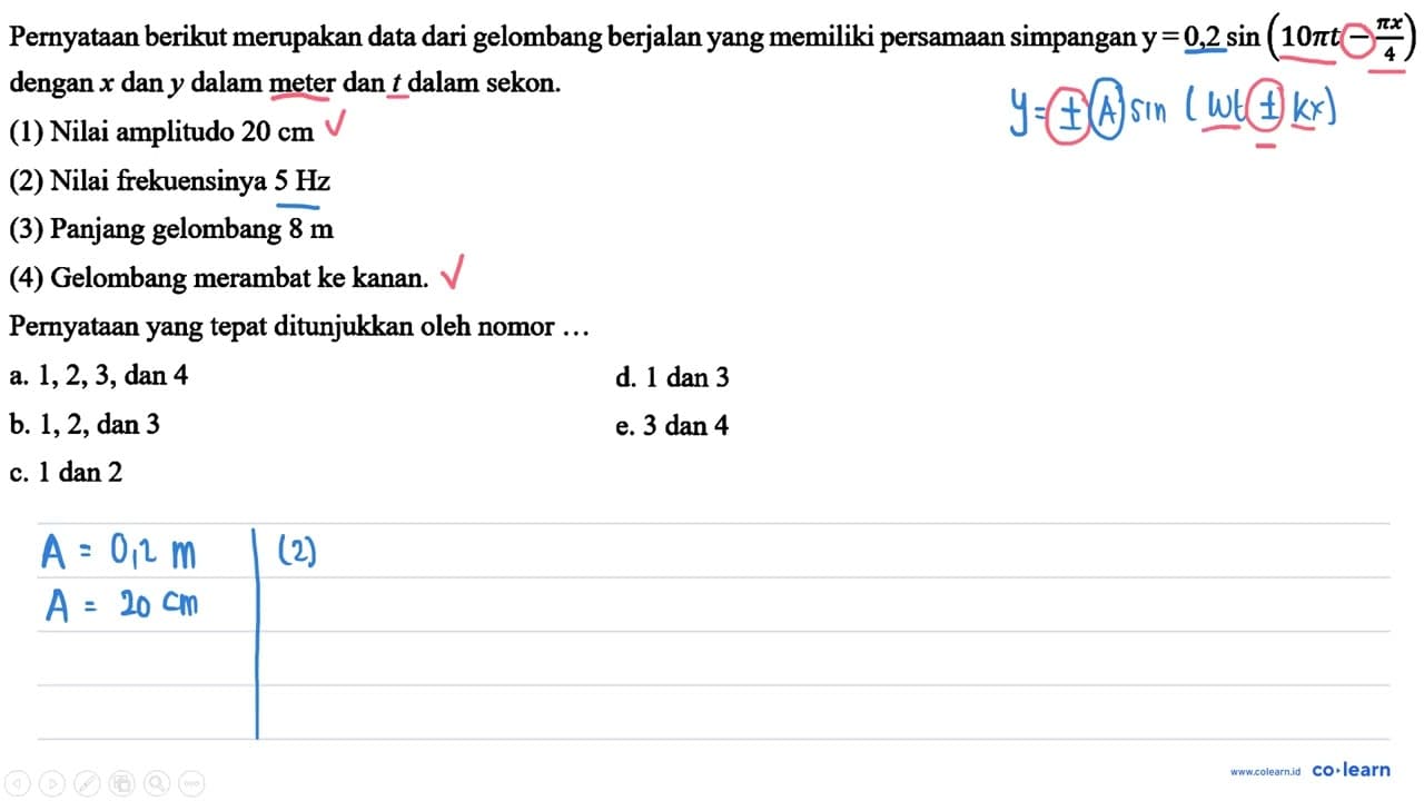 Pernyataan berikut merupakan data dari gelombang berjalan