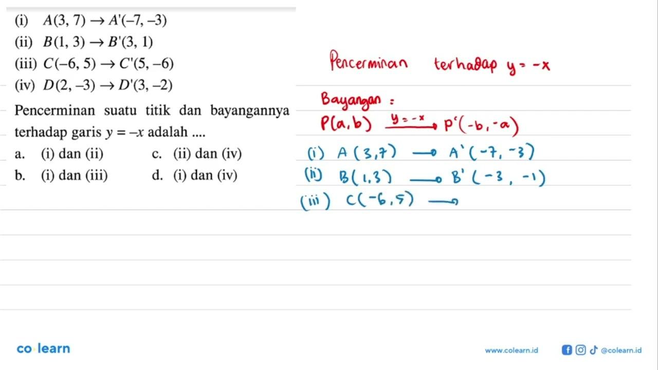 (i) A(3,7) -> A'(-7,-3) (ii) B(1,3) -> B'(3,1) (iii)