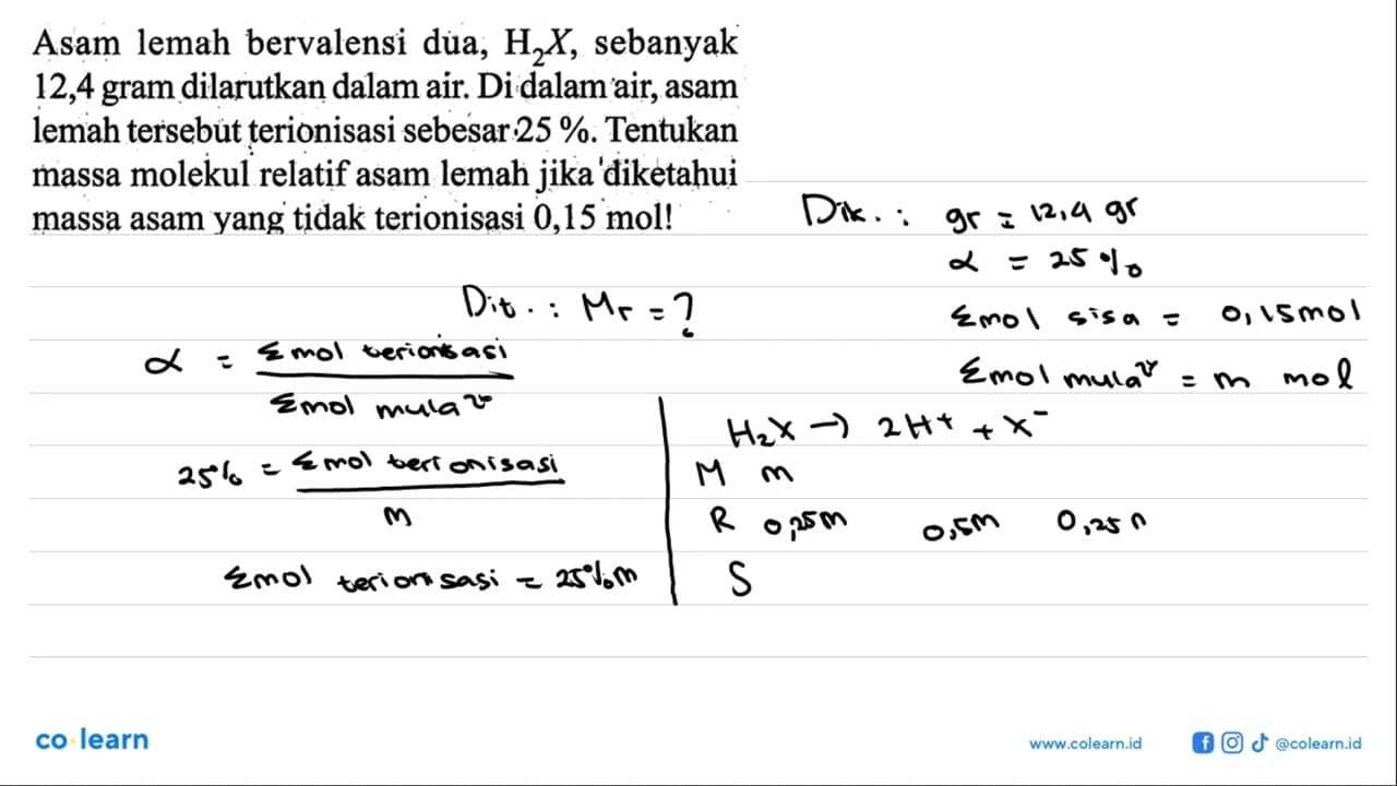 Asam lemah bervalensi dua, H2X , sebanyak 12,4 gram