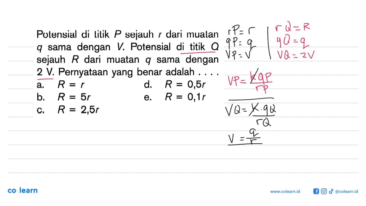 Potensial di litik P sejauh r dari mualan q sama dengan V.