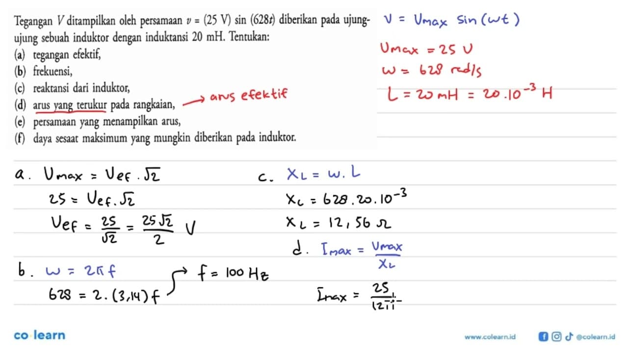 Tegangan V ditampilkan oleh persamaan v=(25 V) sin (628t)