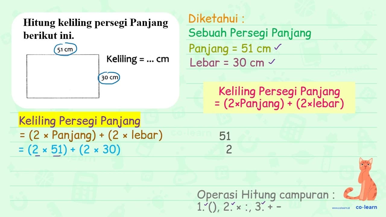 Hitunglah keliling persegi panjang berikut ini. 51 cm 30 cm