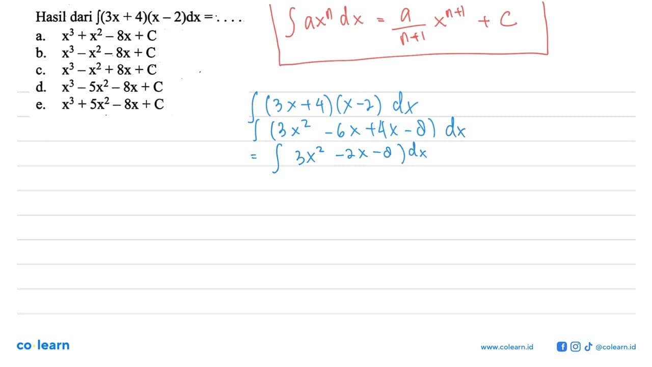 Hasil dari integral (3x+4)(x-2) dx=...