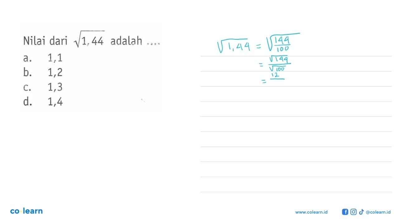 Nilai dari akar(1,44) adalah ....