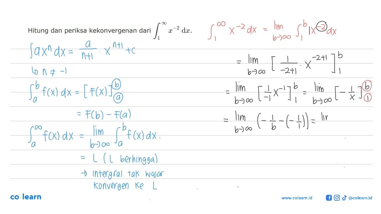 Hitung dan periksa kekonvergenan dari integral 1 tak hingga