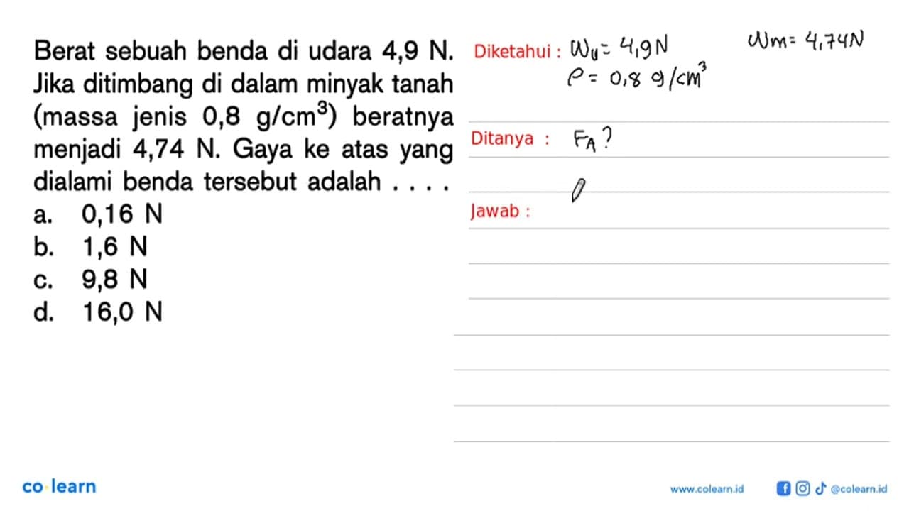 Berat sebuah benda di udara 4,9 N. Jika ditimbang di dalam