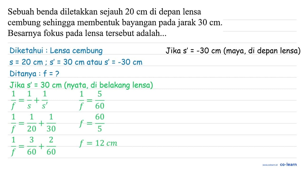 Sebuah benda diletakkan sejauh 20 cm di depan lensa cembung