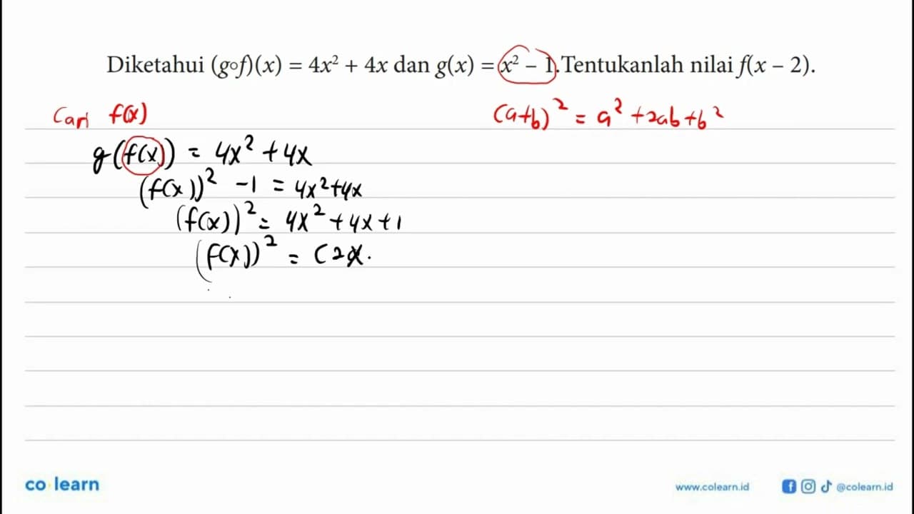 Diketahui (gof)(x)=4x^2+4x dan g(x)=x^2-1.Tentukanlah nilai