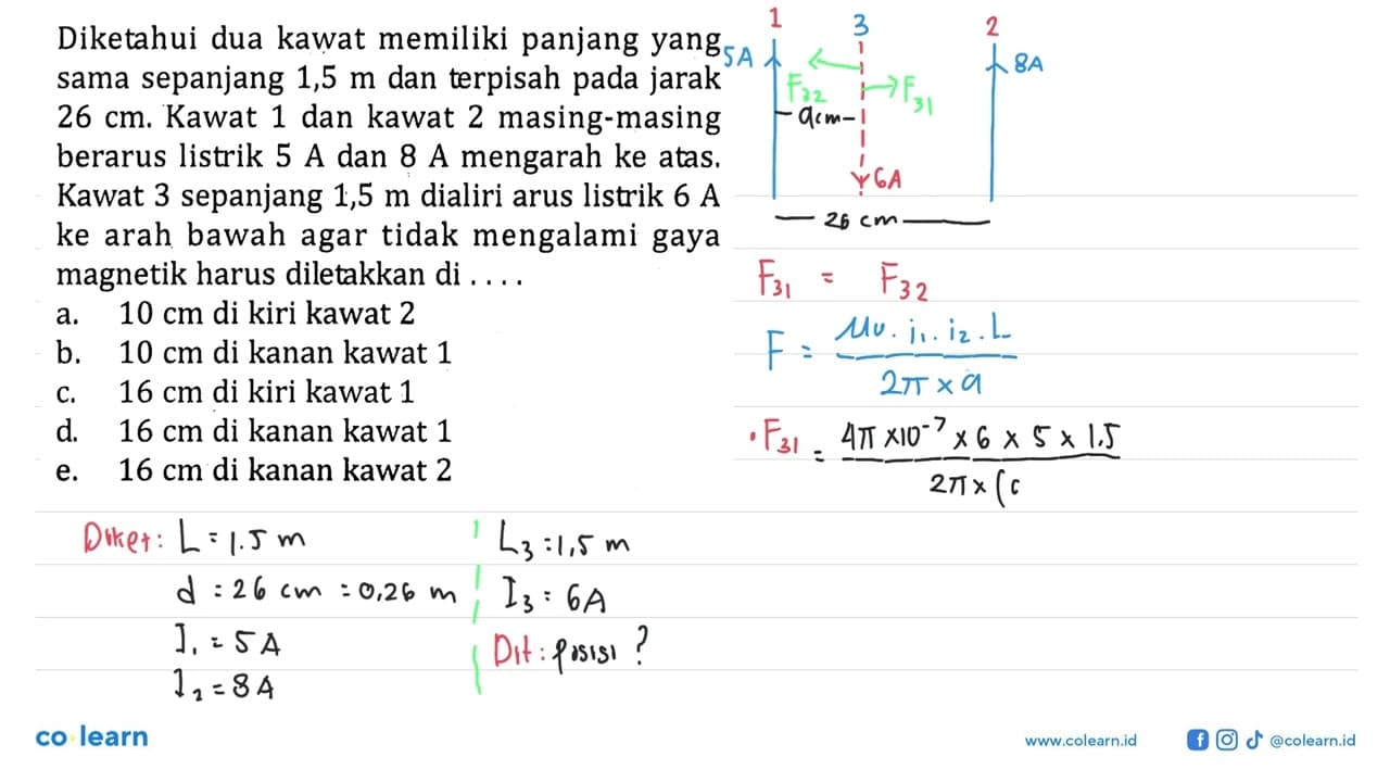 Diketahui dua kawat memiliki panjang yang sama sepanjang