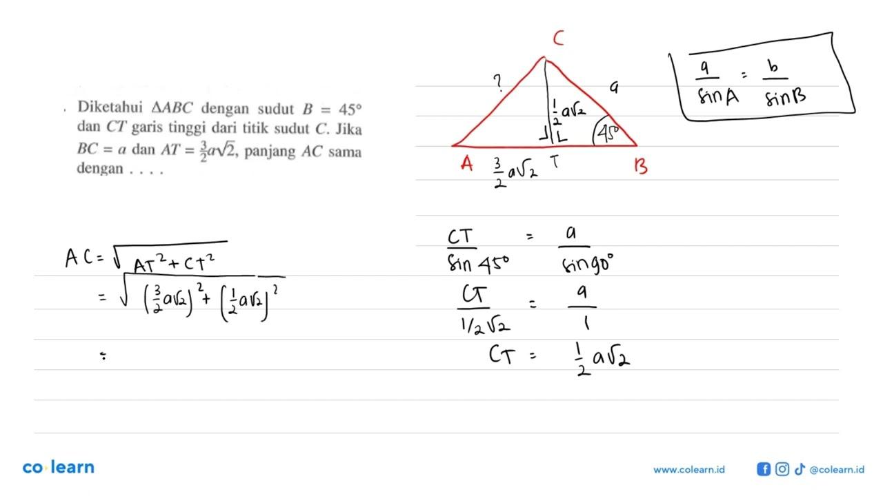 Diketahui segitiga ABC dengan sudut B=45 dan CT garis