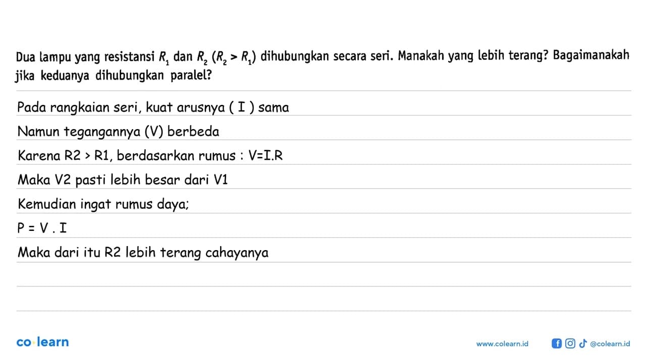 Dua lampu yang resistansi R1 dan R2 (R2 > R1) dihubungkan