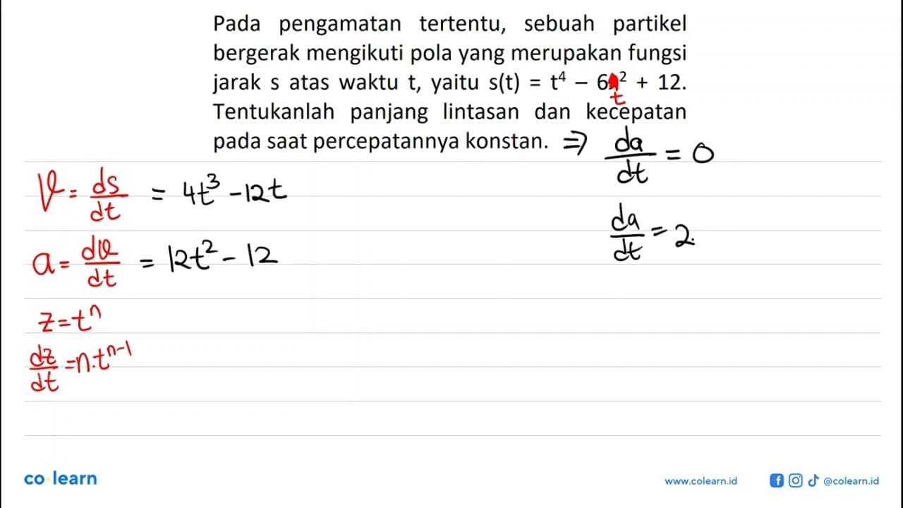 Pada pengamatan tertentu, sebuah partikel bergerak