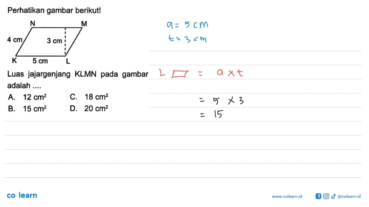 Perhatikan gambar berikut!Luas jajargenjang KLMN pada