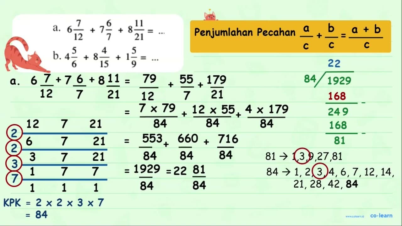 a. 6 7/12 + 7 6/7 + 8 11/21 = ... b. 4 5/6 + 8 4/15 + 1 5/9