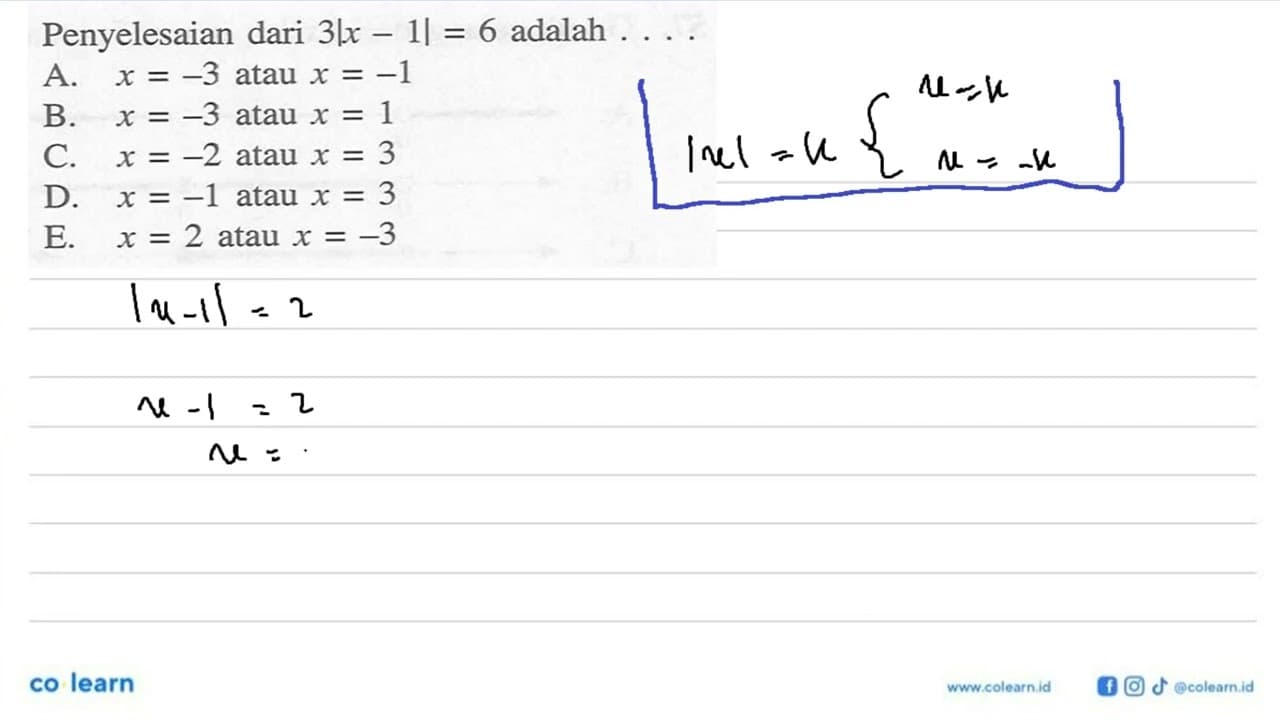 Penyelesaian dari 3|x-1|=6 adalah....