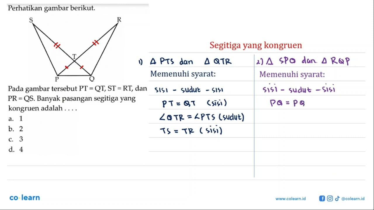 Perhatikan gambar berikut. Pada gambar tersebut PT=QT,