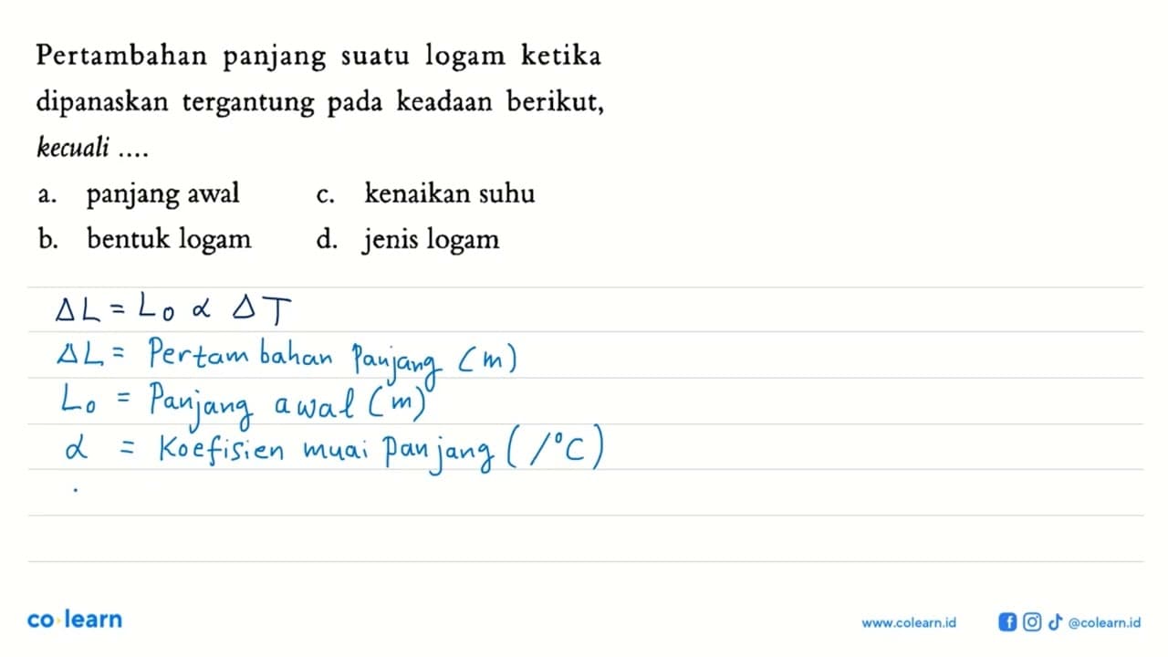 Pertambahan panjang suatu logam ketika dipanaskan