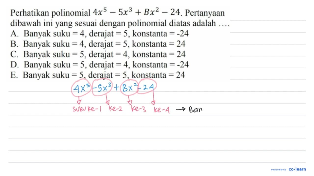 Perhatikan polinomial 4 x^(5)-5 x^(3)+B x^(2)-24 .