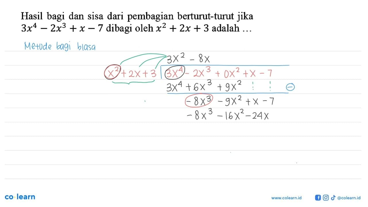 Hasil bagi dan sisa dari pembagian berturut-turut jika 3x^4