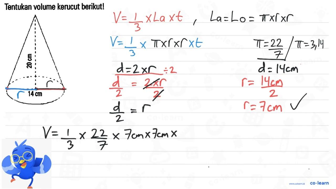 Tentukan volume kerucut berikutl 8 14cm