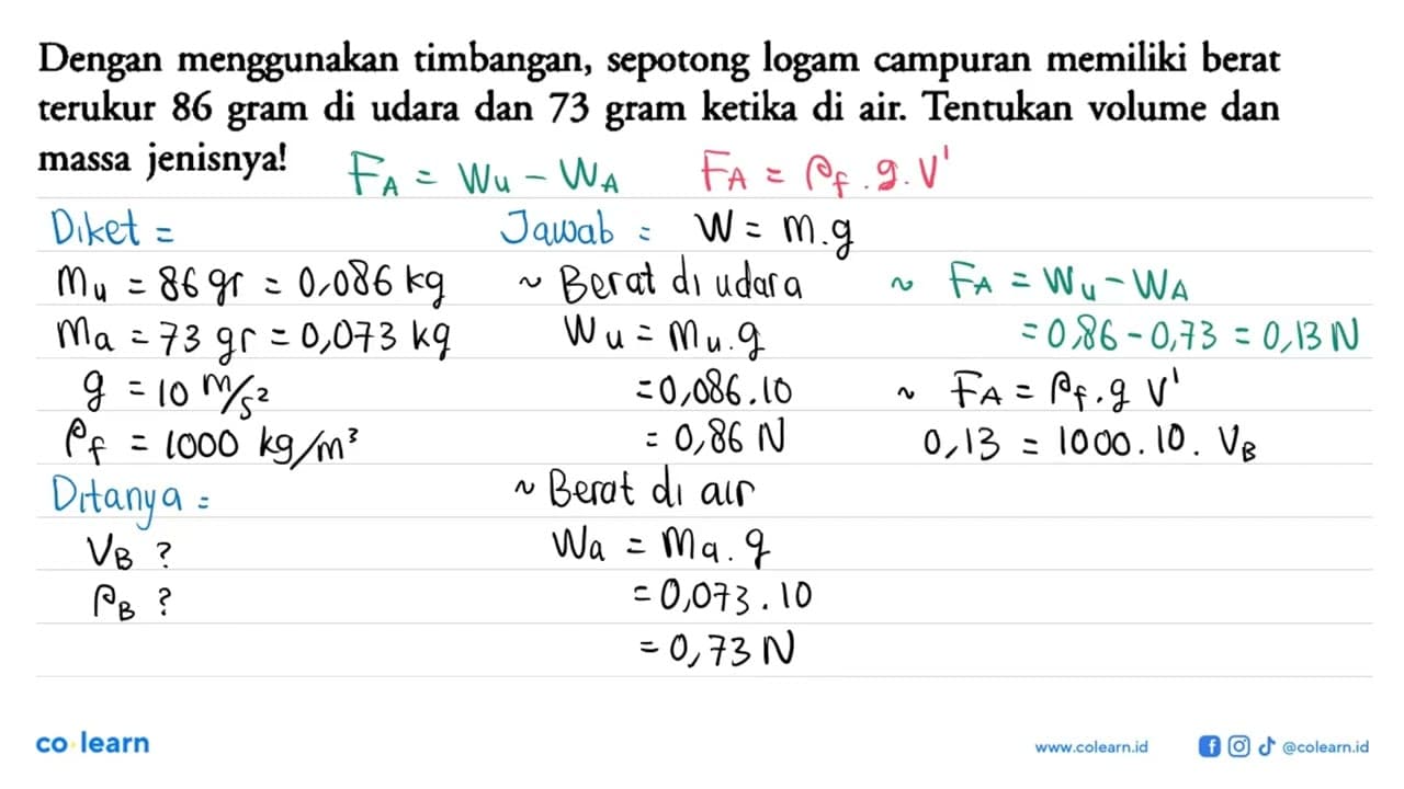 Dengan menggunakan timbangan, sepotong logam campuran