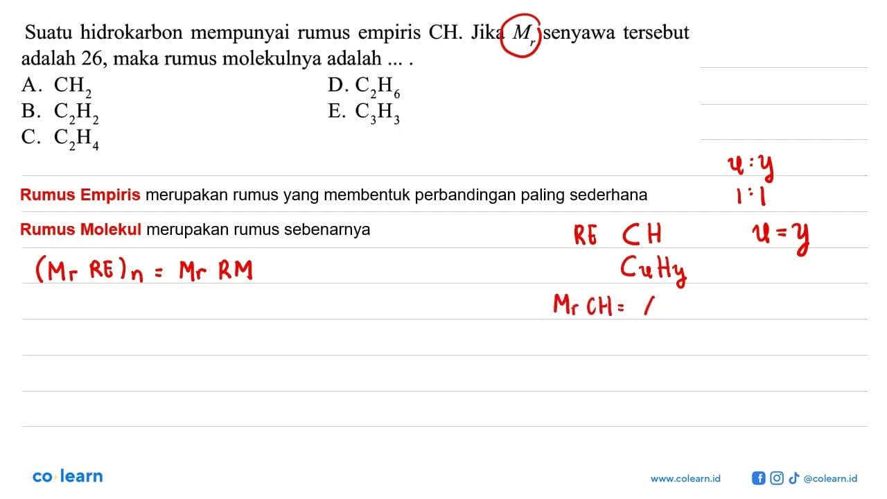 Suatu hidrokarbon mempunyai rumus empiris CH. Jika Mr