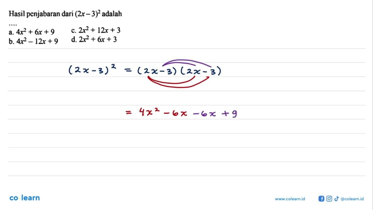 Hasil penjabaran dari (2x - 3)^2 adalah ....