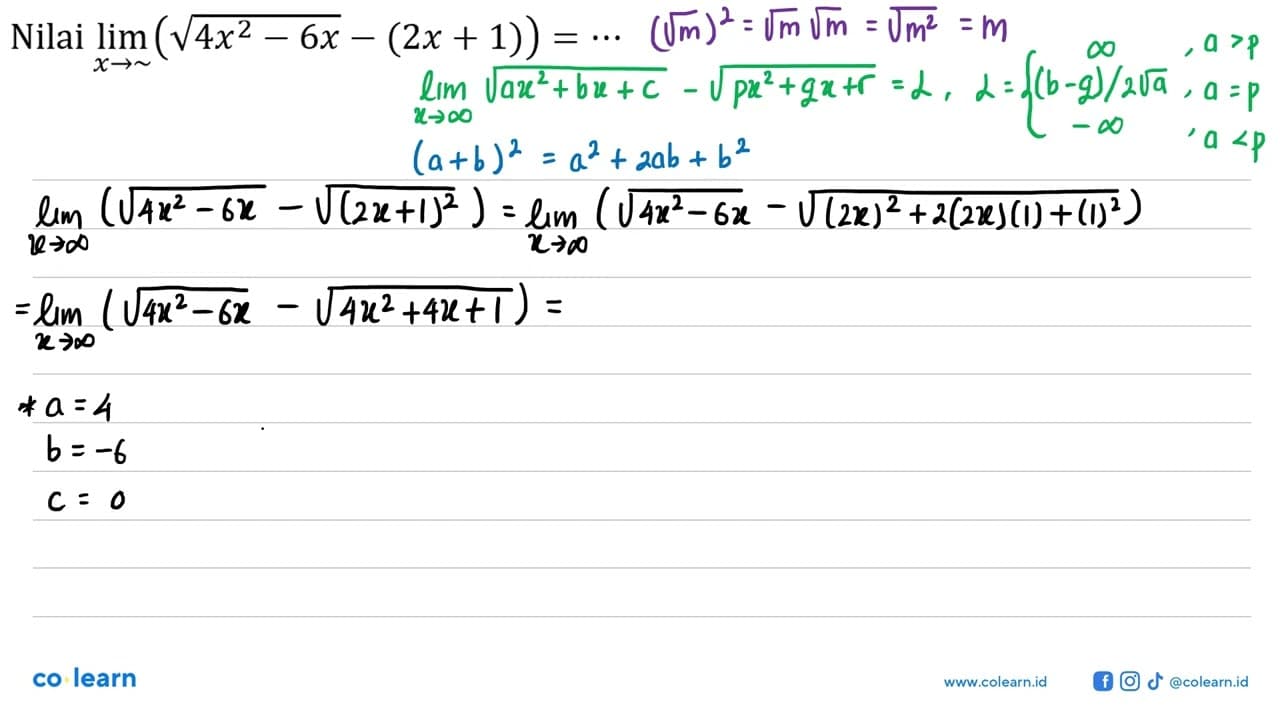 Nilai lim x mendekati tak hingga (akar(4x^2-6x)-(2x+1))=