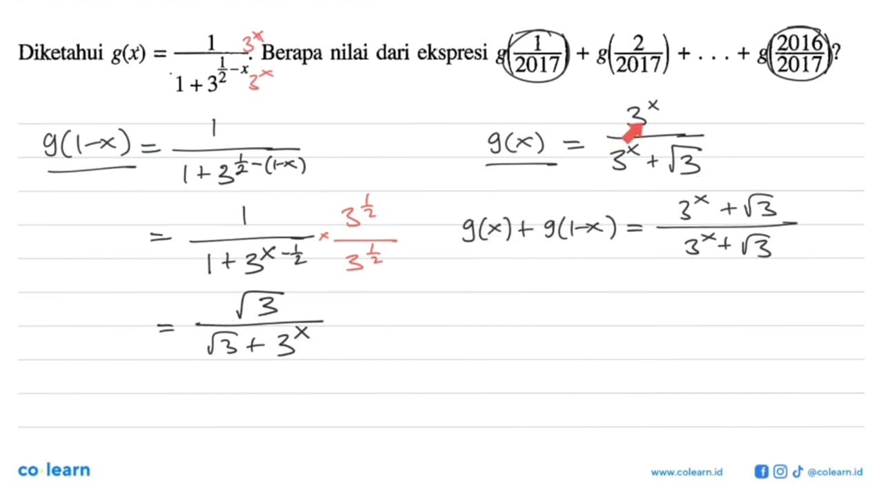 Diketahui g(x)=1/(1+3^(1/2-x)). Berapa nilai dari ekspresi