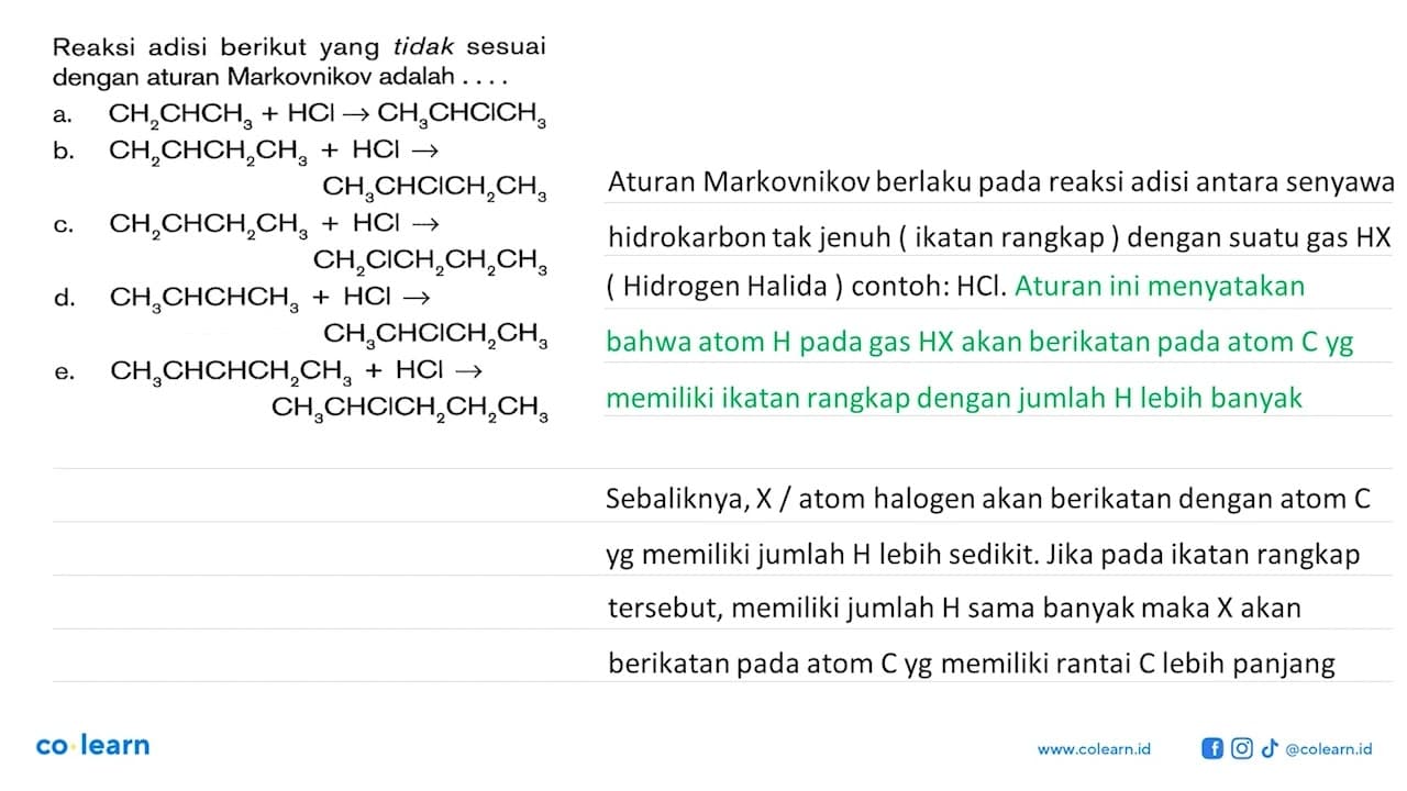 Reaksi adisi berikut yang tidak sesuai dengan aturan