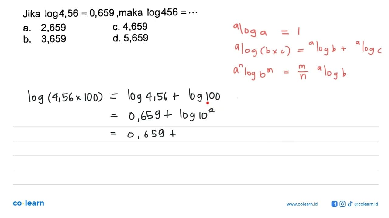 Jika log 4,56 = 0,659, maka log456 = ....