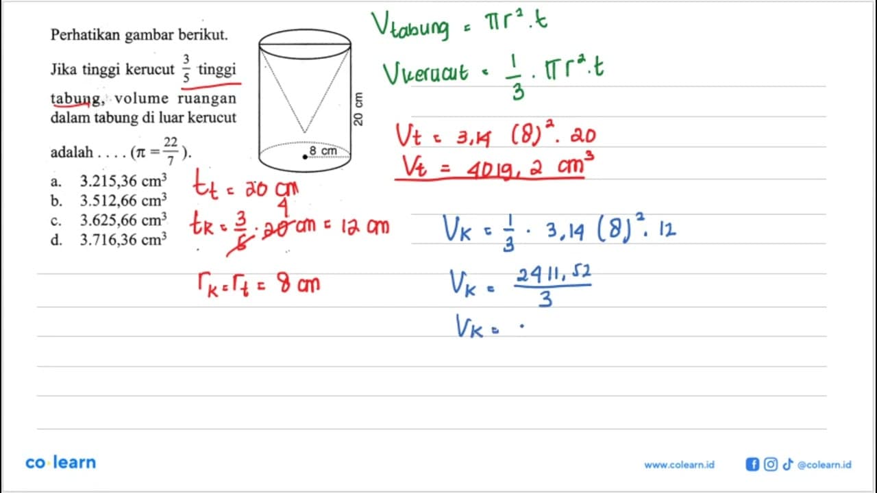 Perhatikan gambar berikut. Jika tinggi kerucut 3/5 tinggi