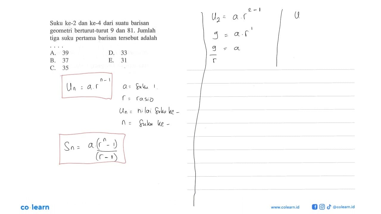 Suku ke-2 dan ke-4 dari suatu barisan geometri