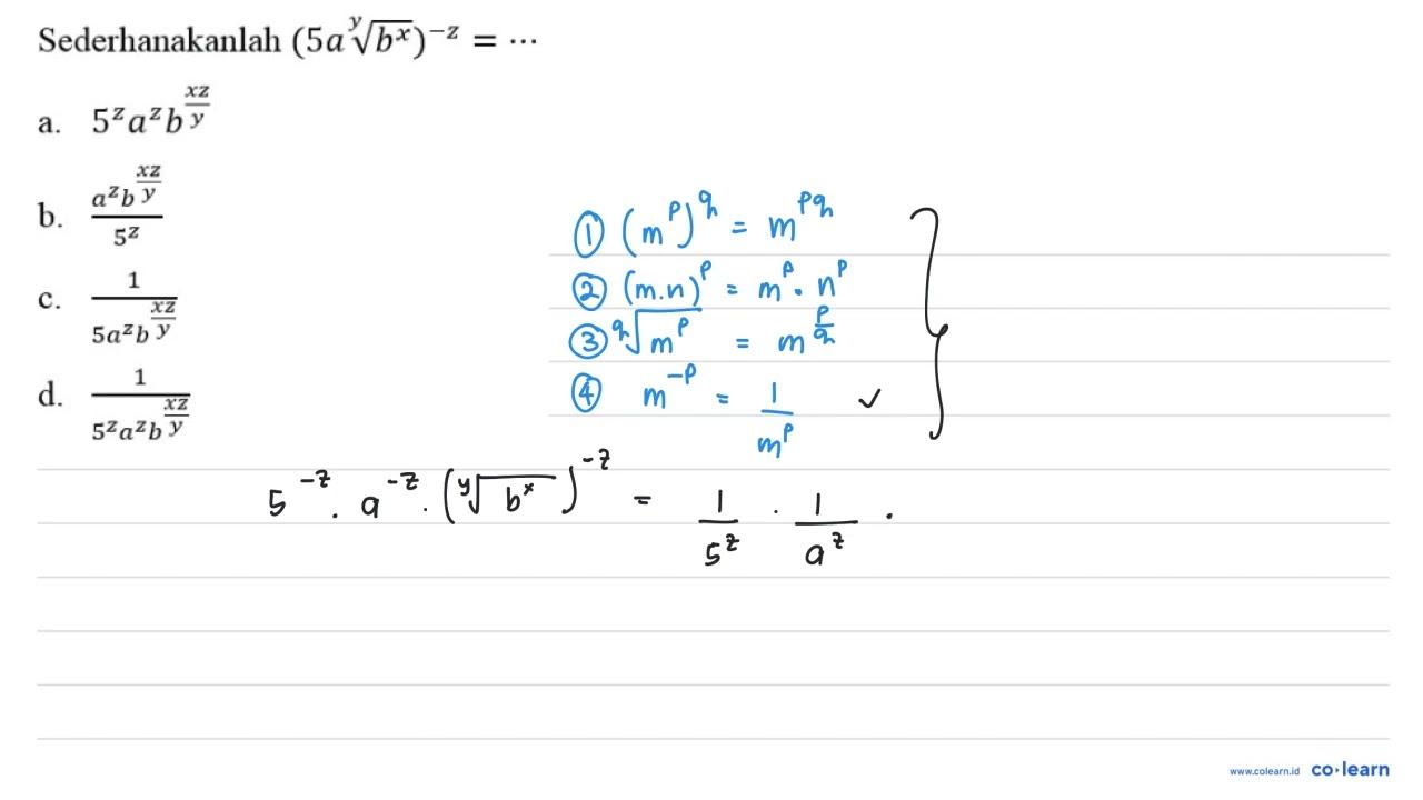 Sederhanakanlah (5a (bx)^(1/y))^(-z) = ...