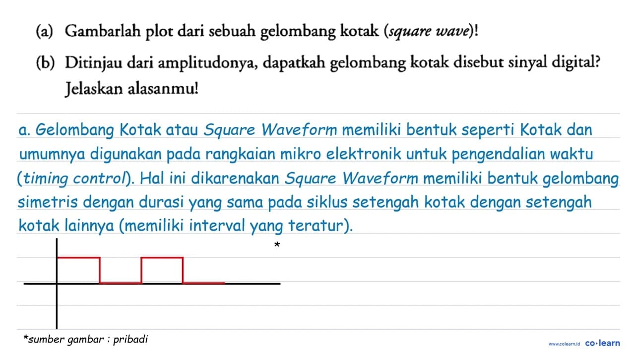 (a) Gambarlah plot dari sebuah gelombang kotak (square