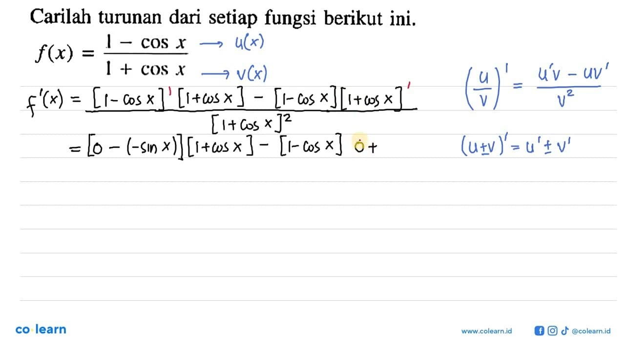 Carilah turunan dari setiap fungsi berikut ini. f(x)=(1-cos