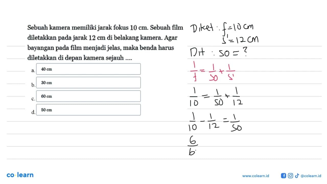 Sebuah kamera memiliki jarak fokus 10 cm. Sebuah film