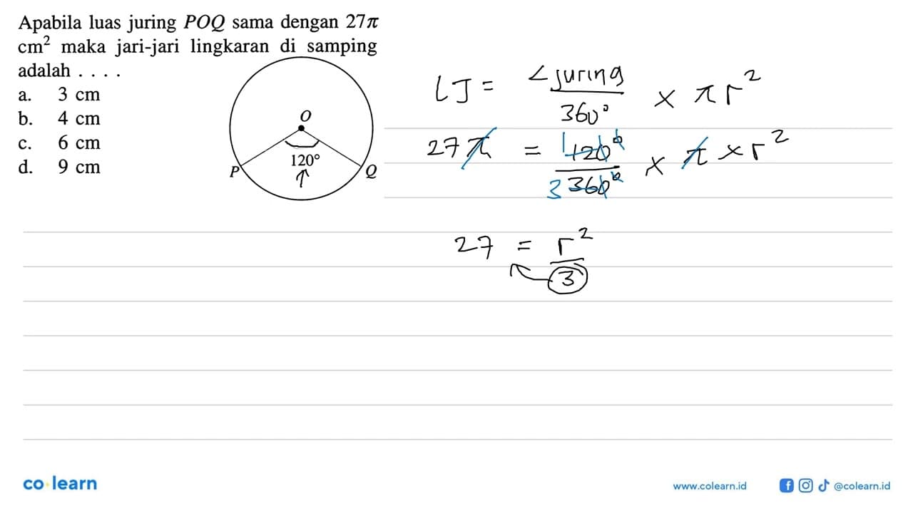 Apabila luas juring POQ sama dengan 27 pi cm^2 maka