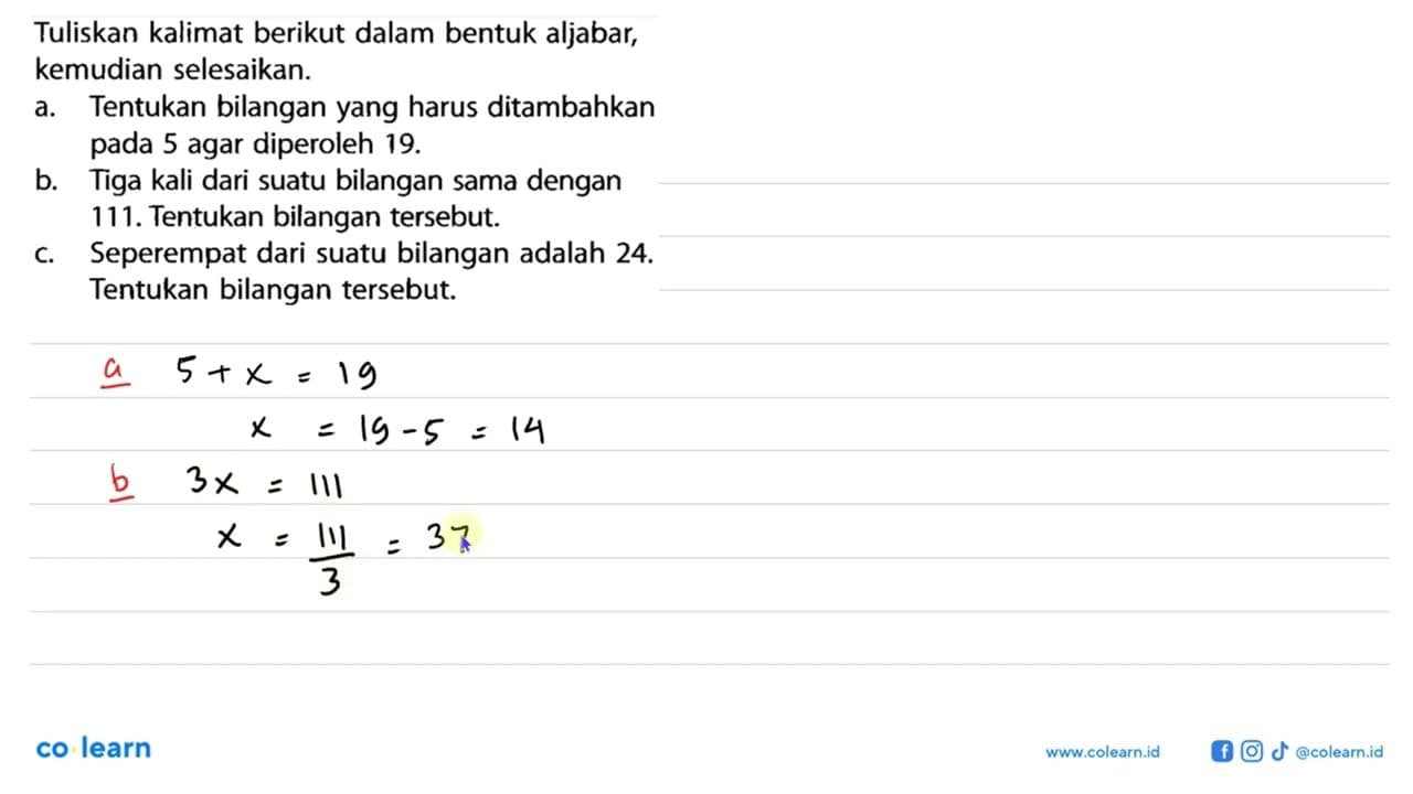 Tuliskan kalimat berikut dalam bentuk aljabar, kemudian