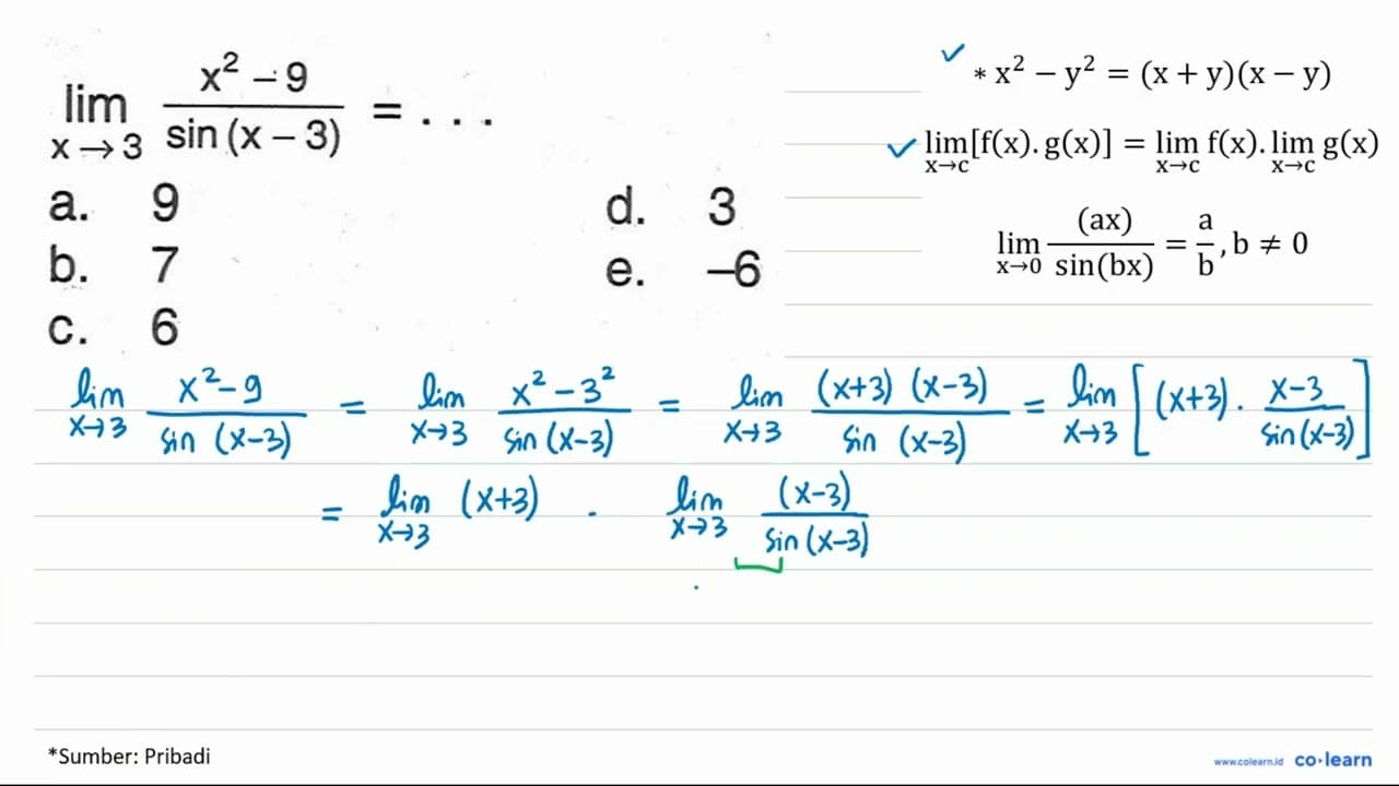 limit x mendekati 3 (x^2-9)/sin(x-3)= ...