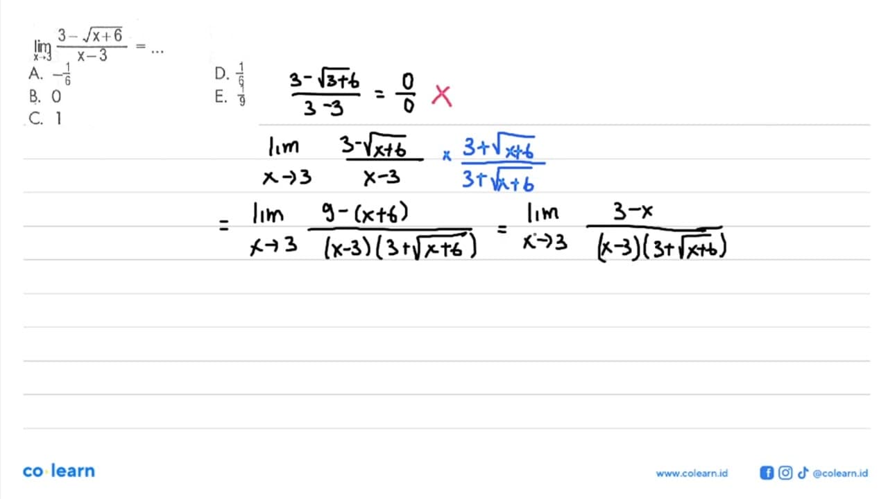 lim x menuju 3 (3-akar(x+6))/(x-3)=...